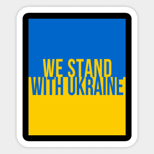 We stand with Ukraine Sticker